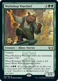 Workshop Warchief - Prerelease Cards - Magic: The Gathering card