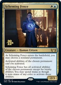 Scheming Fence - Prerelease Cards - Magic: The Gathering card