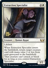 Extraction Specialist - Prerelease Cards - Magic: The Gathering card