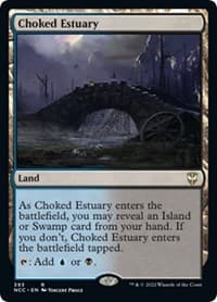 Choked Estuary - Commander: Streets of New Capenna - Magic: The Gathering card
