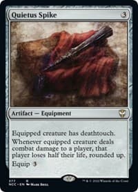 Quietus Spike - Commander: Streets of New Capenna - Magic: The Gathering card