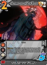 Challenging The Fakes - UniVersus: My Hero Academia: Crimson Rampage - UniVersus card