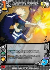 Forcing Surrender - UniVersus: My Hero Academia: Crimson Rampage - UniVersus card