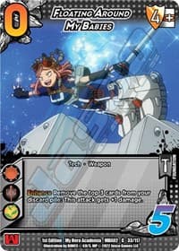 Floating Around My Babies - UniVersus: My Hero Academia: Crimson Rampage - UniVersus card