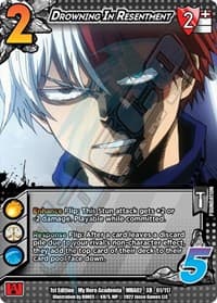 Drowning In Resentment (XR) - UniVersus: My Hero Academia: Crimson Rampage - UniVersus card