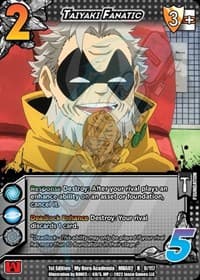 Taiyaki Fanatic - UniVersus: My Hero Academia: Crimson Rampage - UniVersus card