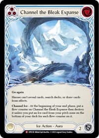 Channel the Bleak Expanse - Uprising - Flesh and Blood TCG card