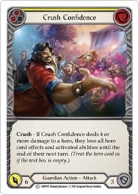 Crush Confidence (Yellow) - History Pack Vol.1 - Flesh and Blood TCG card