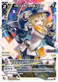 MC LION - BUILD UP (Parallel Foil) - Standup Diva - WIXOSS card