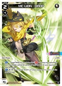 MC LION - DROP (Parallel Foil) - Standup Diva - WIXOSS card