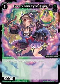 Green Gas Type: Eins - Standup Diva - WIXOSS card