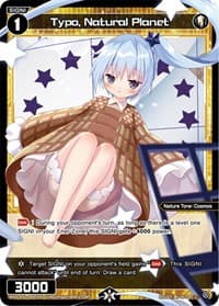 Typo, Natural Planet (Parallel Foil) - Standup Diva - WIXOSS card