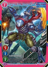 Danger Boyz Slasher Shark - Become the Hero! - Gate Ruler card