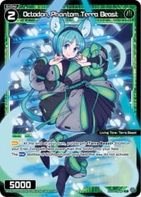 Octodon, Phantom Terra Beast (Parallel Foil) - Standup Diva - WIXOSS card