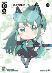VJ WOLF - Standby (Chibi) - Promo Cards - WIXOSS card