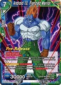Android 13, Frenzied Warrior - Ultimate Squad Pre-Release Cards - Dragon Ball Super: Masters card