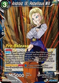 Android 18, Rebellious Will - Ultimate Squad Pre-Release Cards - Dragon Ball Super: Masters card