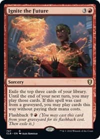 Ignite the Future - Commander Legends: Battle for Baldur's Gate - Magic: The Gathering card