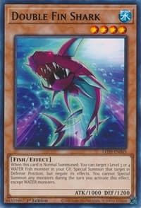 Double Fin Shark - Legendary Duelists: Duels From the Deep - YuGiOh card