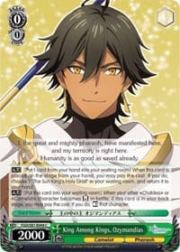 King Among Kings, Ozymandias - Fate/Grand Order THE MOVIE Divine Realm of the Round Table: Camelot - Weiss Schwarz card