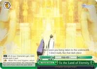 To the Land of Eternity - Fate/Grand Order THE MOVIE Divine Realm of the Round Table: Camelot - Weiss Schwarz card