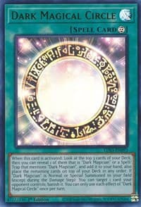 Dark Magical Circle - Legendary Duelists: Season 3 - YuGiOh card