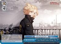 You Should Come Along Too - Tokyo Revengers - Weiss Schwarz card