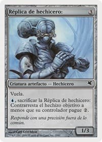 Wizard Replica (Spanish) - "Réplica del hechicero" - Magic Encyclopedia 2005 (Salvat/Hachette) - Magic: The Gathering card