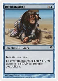 Dehydration (Italian) - "Disidratazione" - Magic Encyclopedia 2005 (Salvat/Hachette) - Magic: The Gathering card