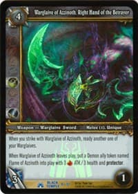 Warglaive of Azzinoth, Right Hand of the Betrayer - The Black Temple Treasure - WoW card