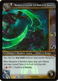 Warglaive of Azzinoth, Left Hand of the Betrayer - The Black Temple Treasure - WoW card