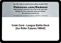Code Card - League Battle Deck [Ice Rider Calyrex VMAX] - Miscellaneous Cards & Products - Pokemon card