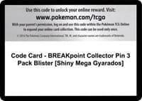 Code Card - BREAKpoint Collector Pin 3 Pack Blister [Shiny Mega Gyarados] - XY - BREAKpoint - Pokemon card