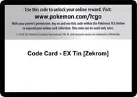 Code Card - EX Tin [Zekrom] - Next Destinies - Pokemon card