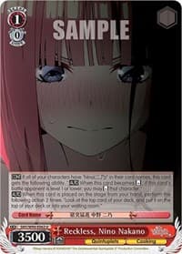 Reckless, Nino Nakano - The Quintessential Quintuplets 2 - Weiss Schwarz card