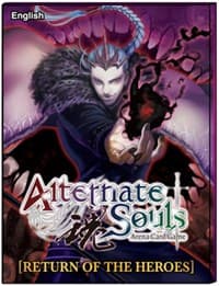 Alternate Souls: Return of the Heroes Booster Pack - Return of the Heroes - Alternate Souls card
