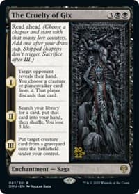 The Cruelty of Gix - Prerelease Cards - Magic: The Gathering card