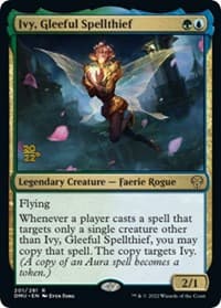 Ivy, Gleeful Spellthief - Prerelease Cards - Magic: The Gathering card