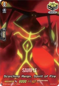 Scorching Reign, spirit of Fire (SKR) - D-TB03: Shaman King - Cardfight Vanguard card