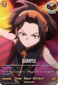 Over Soul Strike! (SKR) - D-TTD03: Shaman King - Cardfight Vanguard card
