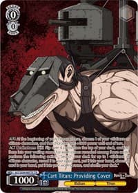 Cart Titan: Providing Cover (TTR) - Attack On Titan: Final Season - Weiss Schwarz card