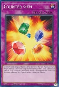Counter Gem - Structure Deck: Legend of the Crystal Beasts - YuGiOh card