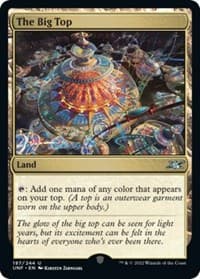 The Big Top - Unfinity - Magic: The Gathering card