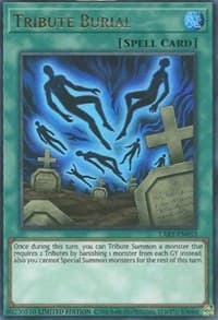 Tribute Burial - The Lost Art Promotion - YuGiOh card