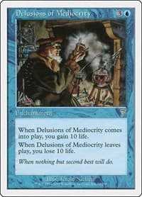 Delusions of Mediocrity - 7th Edition - Magic: The Gathering card