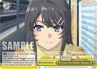 Person to Make Happy - Rascal Does Not Dream of a Dreaming Girl - Weiss Schwarz card