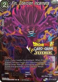 Fin, Coercion Incarnate (Judge Pack Vol.12) - Tournament Promotion Cards - Dragon Ball Super: Masters card