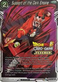 Support of the Dark Empire (Judge Pack Vol.12) - Tournament Promotion Cards - Dragon Ball Super: Masters card