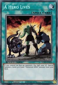 A Hero Lives (Secret Rare) - Speed Duel GX: Midterm Paradox - YuGiOh card