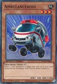 Ambulanceroid - Speed Duel GX: Midterm Paradox - YuGiOh card